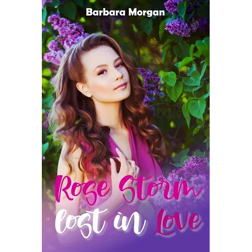 Rose Storm - Lost in Love