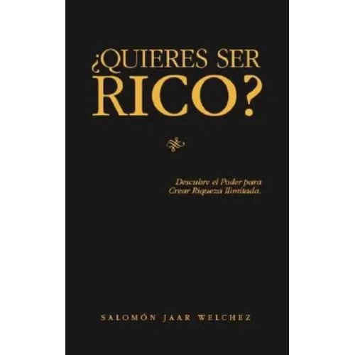 ¿Quieres Ser Rico?