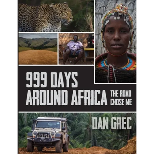 999 Days Around Africa: The Road Chose Me