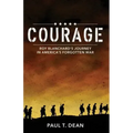 Courage: Roy Blanchard's Journey in America's Forgotten War