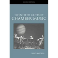 Twentieth-Century Chamber Music