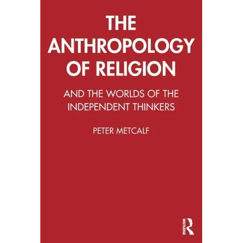 The Anthropology of Religion