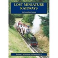 Lost Miniature Railways