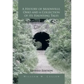 A History of Moonville, Ohio and a Collection of Its Haunting Tales: Revised Edition