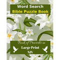 Word Search Bible Puzzle: Book of Proverbs Book in Large Print