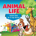 Animal Life Activity Book for 10 Year Old Boy