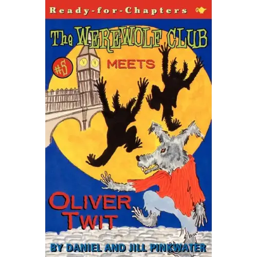 The Werewolf Club Meets Oliver Twit