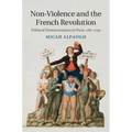Non-Violence and the French Revolution