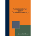 Combinatorics Through Guided Discovery