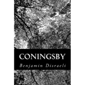 Coningsby: Or, The New Generation