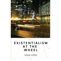 Existentialism at the Wheel