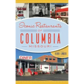 Iconic Restaurants of Columbia, Missouri