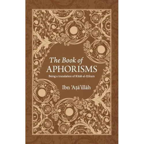 The Book of Aphorisms: Being a translation of Kitab al-Hikam