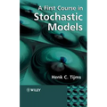 A First Course in Stochastic Models