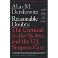 Reasonable Doubts: The Criminal Justice System and the O.J. Simpson Case