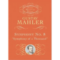 Symphony No. 8: Symphony of a Thousand