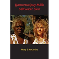 Ḏamurruŋ'puy Mälk Saltwater Skin