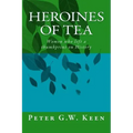 Heroines of Tea: Women who left a thumbprint on History