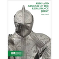 Arms and Armour of the Renaissance Joust