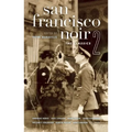 San Francisco Noir 2: The Classics