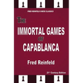 The Immortal Games of Capablanca