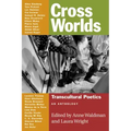 Cross Worlds: Transcultural Poetics: An Anthology
