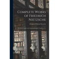 Complete Works of Friedrich Nietzsche: The First Complete and Authorised English Translation V 2