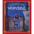 A Creature Was Stirring: One Boy's Night Before Christmas