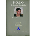 B.O.L.O.: Be On the Look Out