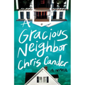 A Gracious Neighbor