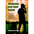 Nairobi Hip Hop Flow: Diasporic Blackness and Embodied Performance in the Underground Volume 4