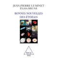 Good News from the Stars / Bonnes nouvelles des étoiles