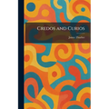 Credos and Curios