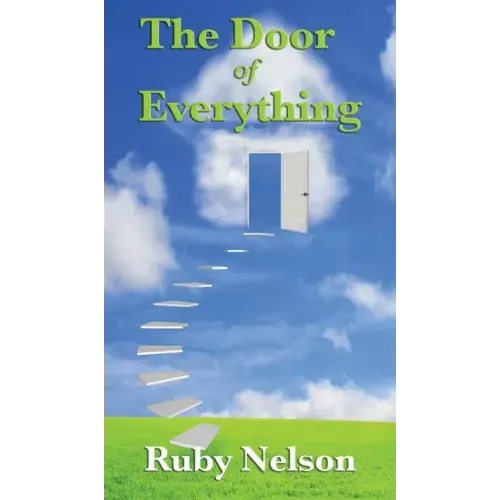 The Door of Everything: Complete and Unabridged