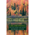 Chlorophyll: Poems about Michigan's Upper Peninsula