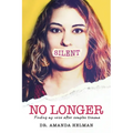 Silent No Longer