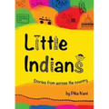 Little Indians: Stories from Across the Country