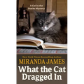 What the Cat Dragged in