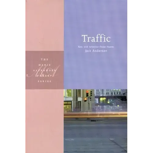 Traffic: New and Selected Prose Poems