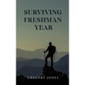 Surviving Freshman Year
