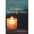 A Light in a Burning-Glass