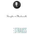 Thoughts on Machiavelli