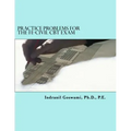 Practice Problems for the FE-CIVIL CBT Exam: Nearly 500 Practice Problems and Solutions on all 18 subject areas of the FE-CIVIL Exam (NCEES)