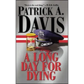 A Long Day for Dying