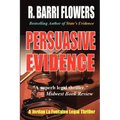 Persuasive Evidence: A Jordan La Fontaine Legal Thriller