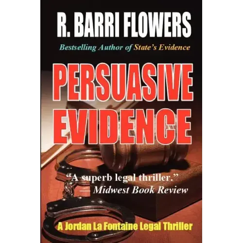 Persuasive Evidence: A Jordan La Fontaine Legal Thriller