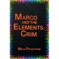 Marco & The Elements: Crim