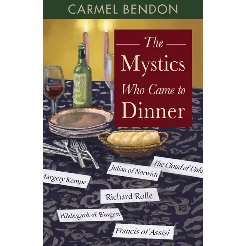 The Mystics Who Came to Dinner