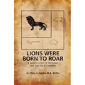 Lions Were Born to Roar