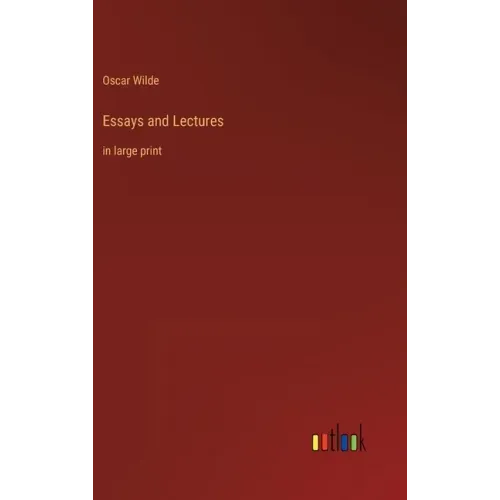 Essays and Lectures: in large print